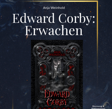 Edward Corby: Erwachen