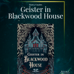Geister in Blackwood House