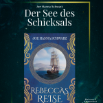 Rebeccas Reise 3: Der See des Schicksals